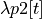 \lambda p2[t]