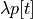 \lambda p[t]