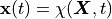 \mathbf{x}(t)=\chi(\boldsymbol{X},t)