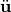 \ddot{\mathbf{u}}